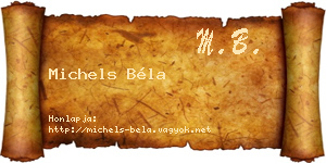 Michels Béla névjegykártya
